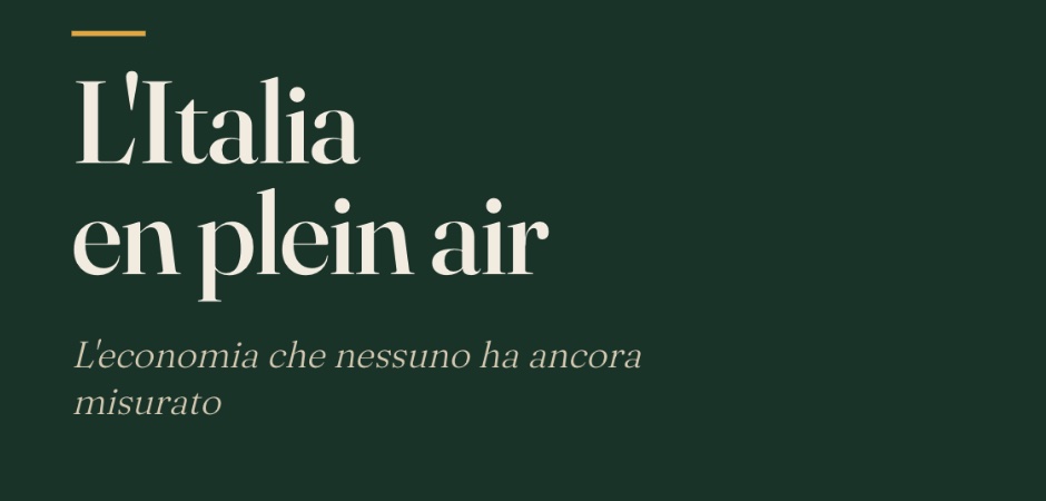 L’Italia en plein air. L’economia che nessuno ha ancora misurato